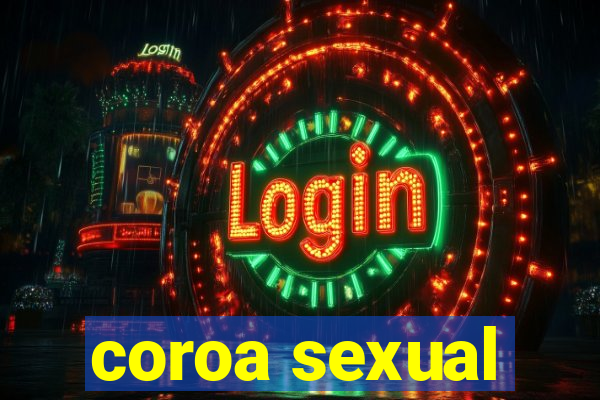 coroa sexual